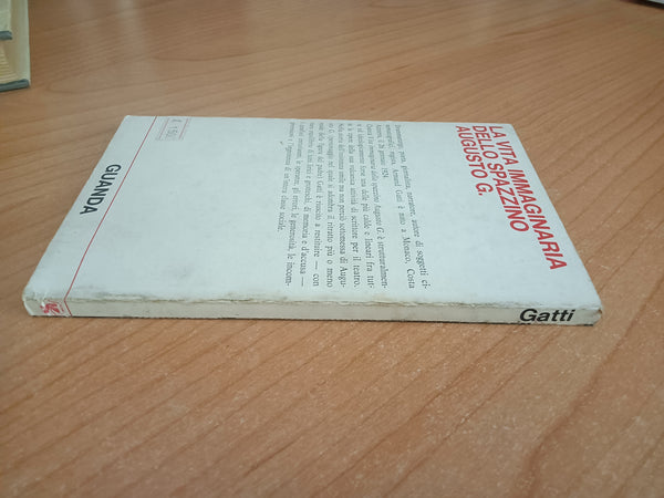 La vita immaginaria dello spazzino Augusto G. | Armand Gatti - Guanda
