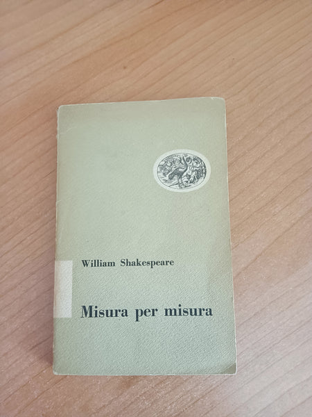 Misura per misura | William Shakespeare - Einaudi