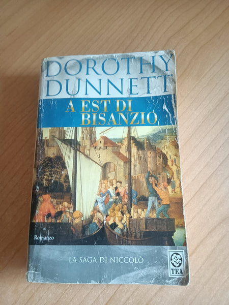 A est di Bisanzio | Dorothy Dunnett