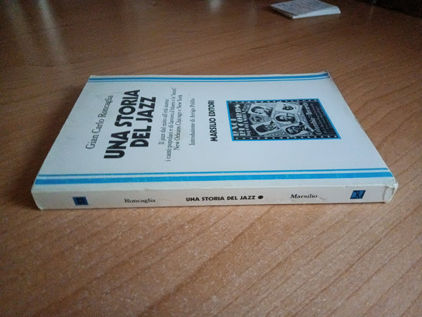 Una storia del jazz Vol. I | Gian Carlo Roncaglia - Marsilio