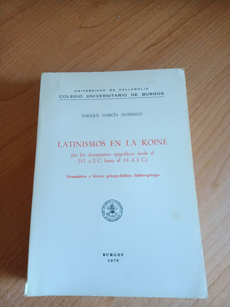 Latinismos en la koine | E. Garcia Domingo