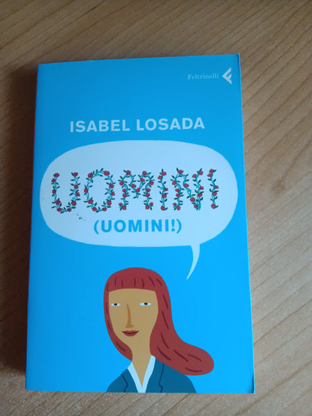 Uomini | Isabel Losada - Feltrinelli