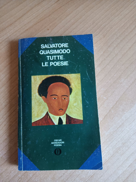 Tutte le poesie | Salvatore Quasimodo - Mondadori