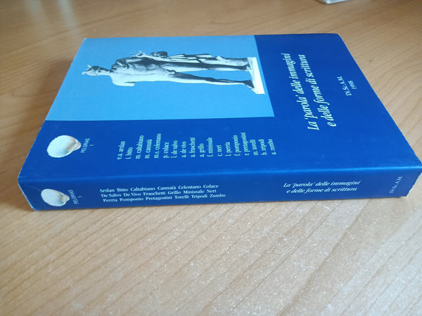 La parola delle immagini e delle forme di scrittura