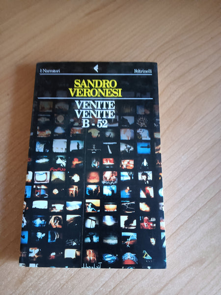 Venite venite B-52 | Veronesi Sandro - Feltrinelli