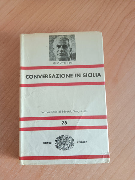 Conversazione in Sicilia | Elio Vittorini - Einaudi