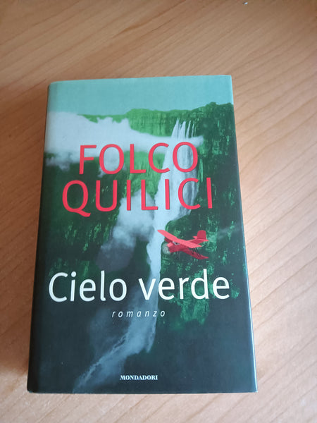 Cielo verde | Folco Quilici - Mondadori