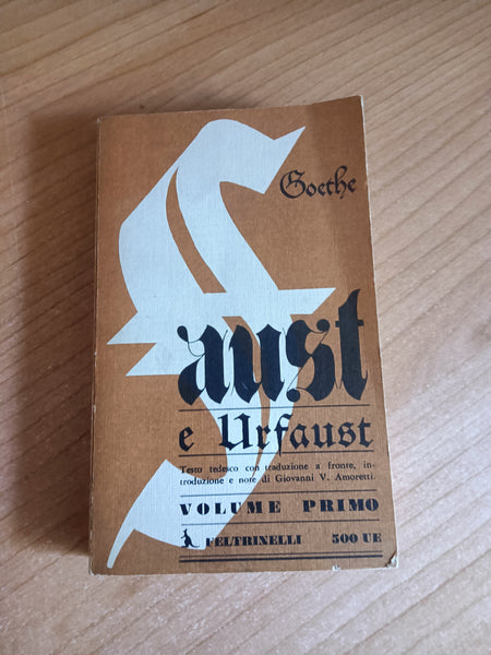 Faust e Urfaust vol. 1 | Goethe - Feltrinelli