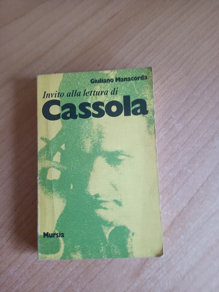Invito alla lettura di Carlo Cassola | Giuliano Manacorda