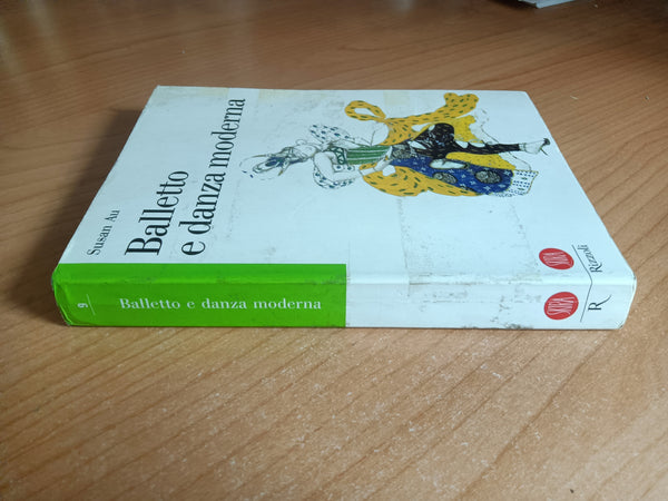 Balletto e danza moderna | Susan Au - Rizzoli
