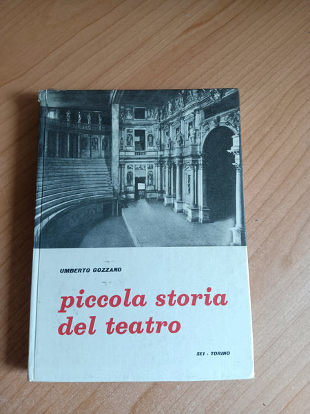 Piccola storia del teatro | Umberto Gozzano