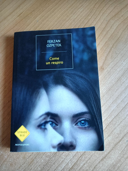 Come un respiro | Ferzan Ozpetek - Mondadori