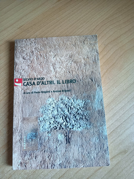 Casa d’altri. Il libro | Silvio D’arzo