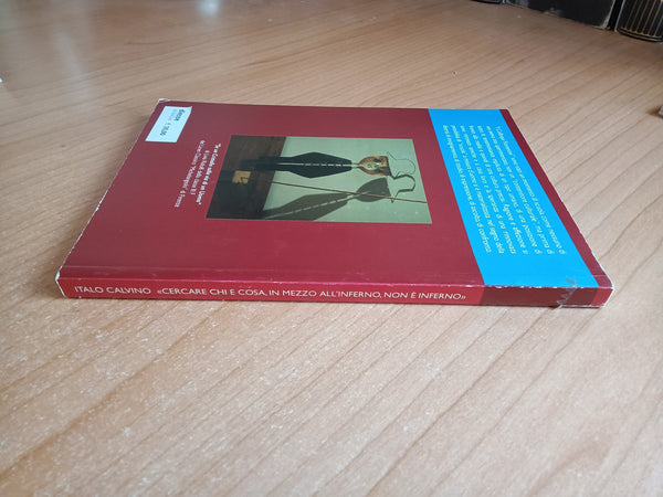 Italo calvino. Cercare chi e cosa, in mezzo all’inferno, non è inferno