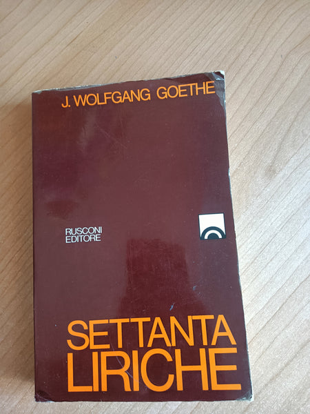 Settanta liriche | Goethe