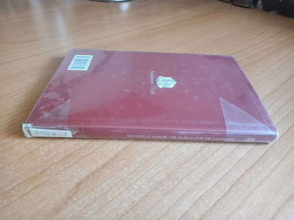 Identità è sapere chi siamo e perchè esistiamo | Aa.Vv - Marietti