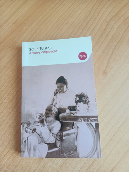 Amore colpevole | Sof’ja Tolstaja