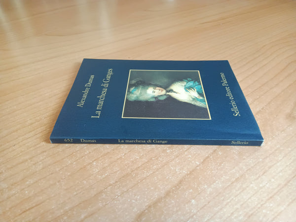 La marchesa di ganges | Alexandre Dumas - Sellerio