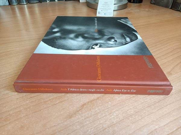 AIDS. L’Africa dritto negli occhi | Diffidenti Giovanni