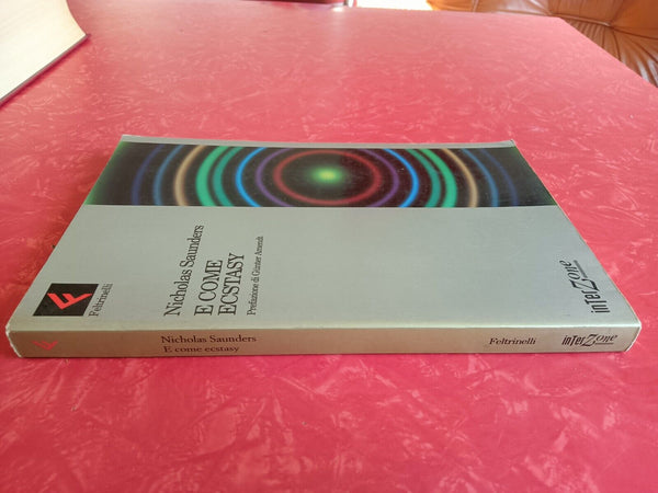E come ecstasy | Nicholas Saunders - Feltrinelli
