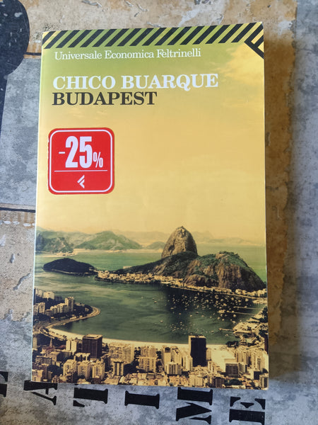 Budapest | Buarque Chico - Feltrinelli