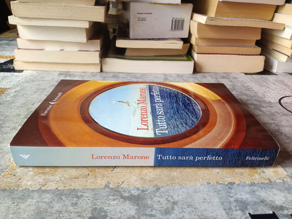 Tutto sarà perfetto | Marone - Feltrinelli