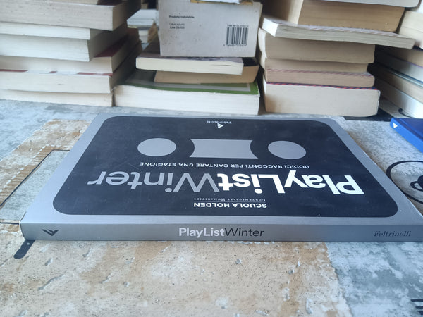Playlist Winter. Dodici racconti per cantare una stagione | Scuola Holden - Feltrinelli