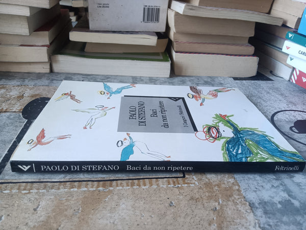 Baci da non ripetere | Di Stefano Paolo - Feltrinelli