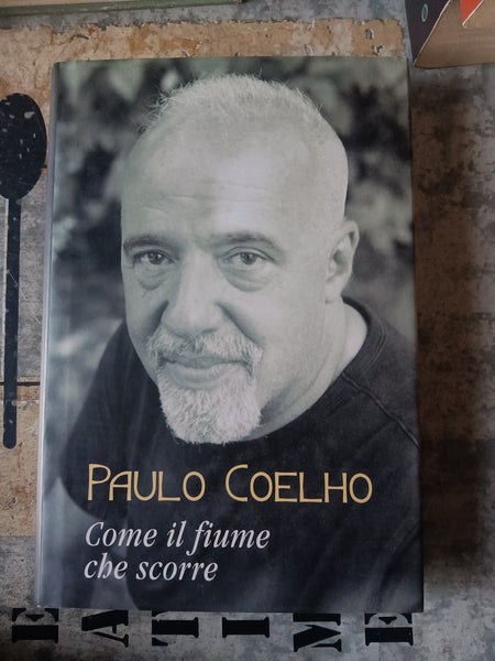 Come il fiume che scorre | Paulo Coelho
