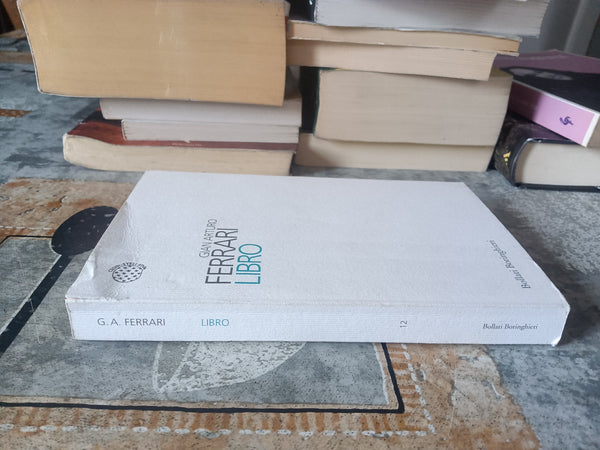 Libro | Gian Arturo Ferrari - Bollati Boringhieri