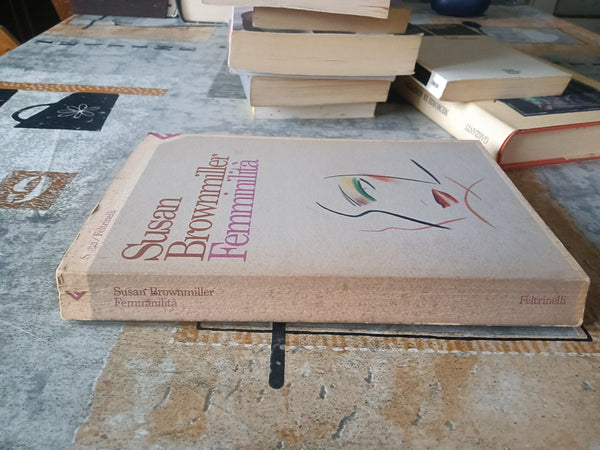 Femminilità | Susan Brownmiller - Feltrinelli