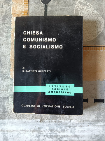 Chiesa comunismo e socialismo | G. Battista Guzzetti