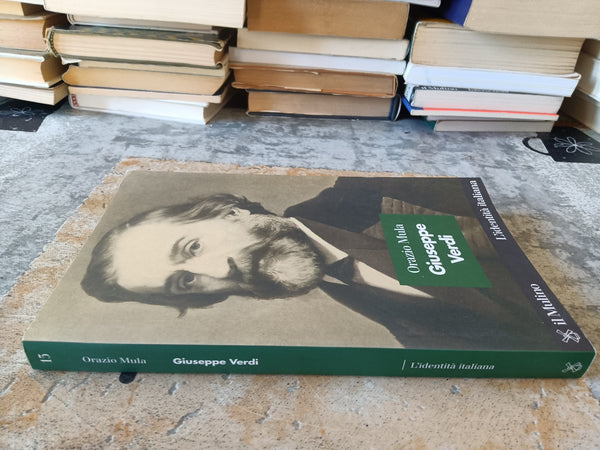 Giuseppe Verdi | Orazio Mula - Mulino