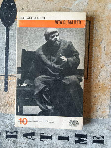 Vita di Galileo | Bertolt Brecht - Einaudi