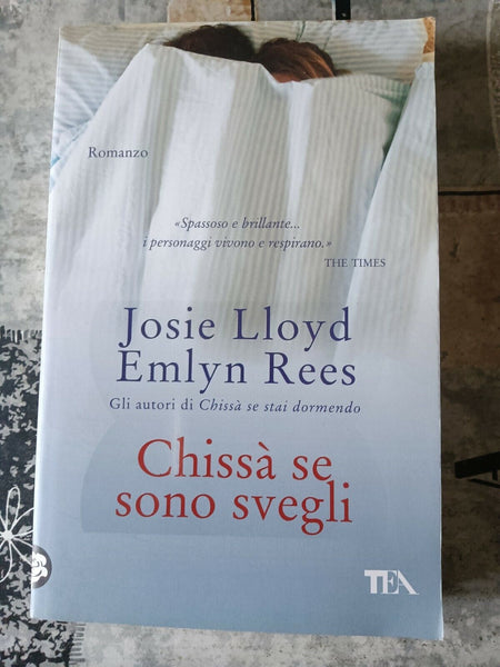 Chissà se sono svegli | Josie Lloyd - Emlyn Rees