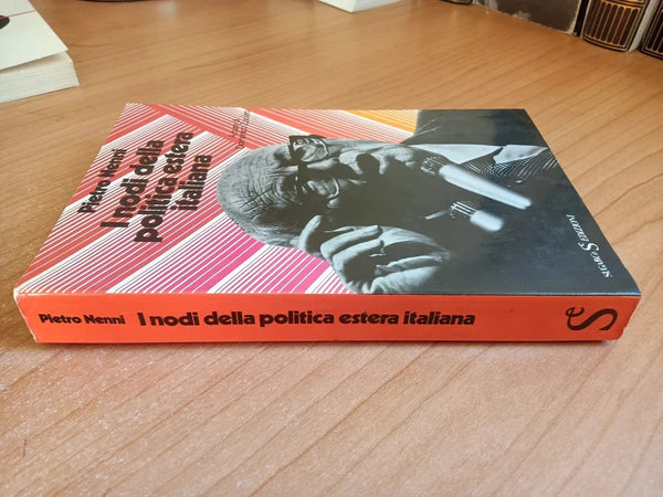I nodi della politica estera italiana | Pietro Nenni