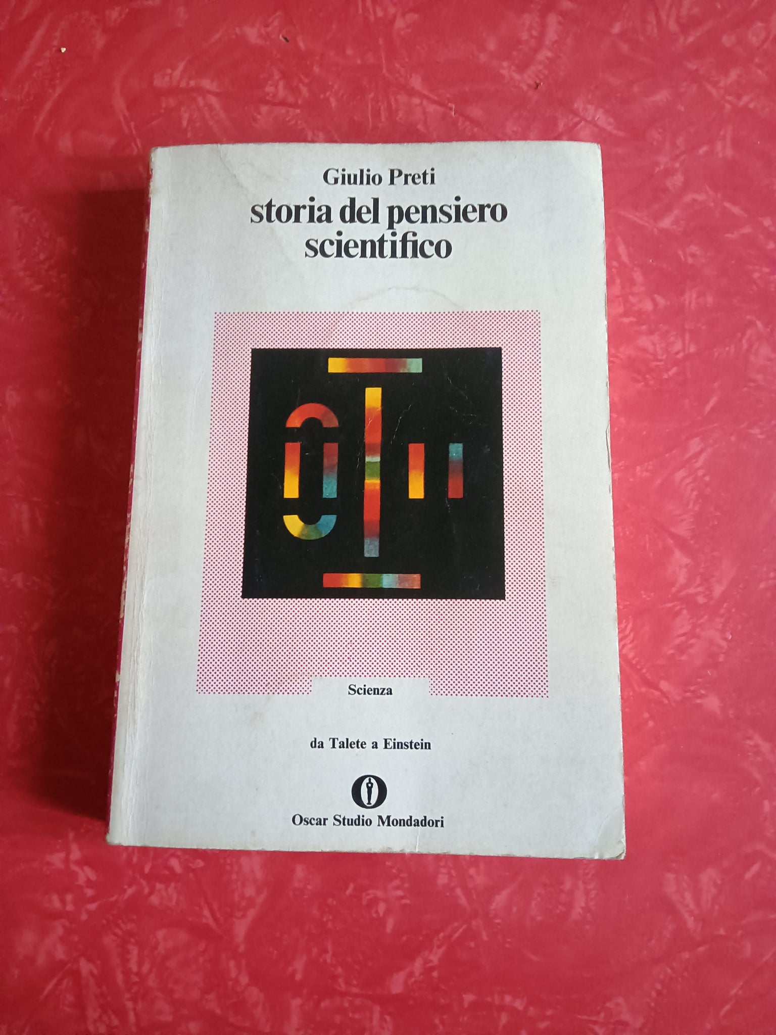 Storia del pensiero scientifico | Giulio Preti - Mondadori