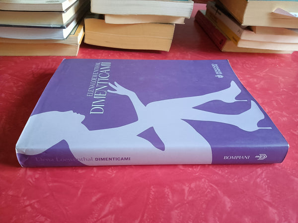 Dimenticami | Elena Loewenthal - Bompiani