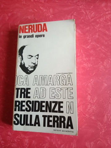 Le Grandi Opere | Pablo Neruda