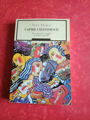 Capire i sentimenti | Vera Slepoj - Mondadori