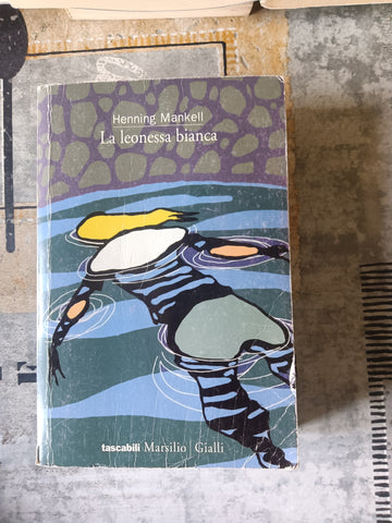 La leonessa bianca | Henning Mankell