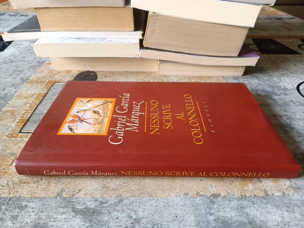 Nessuno scrive al colonnello | Gabriel Garcia Marquez