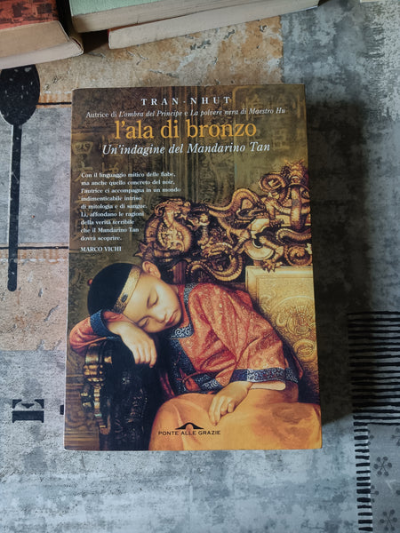 L’ala di bronzo-Un’indagine del Mandarino Tan | Tran-Nhut