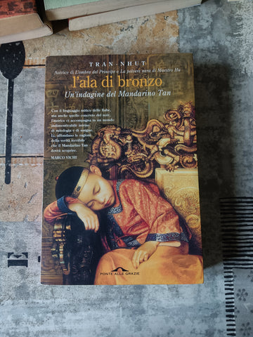 L’ala di bronzo-Un’indagine del Mandarino Tan | Tran-Nhut