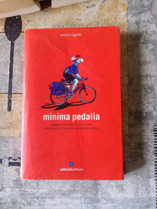 Minima Pedalia | Emilio Rigatti