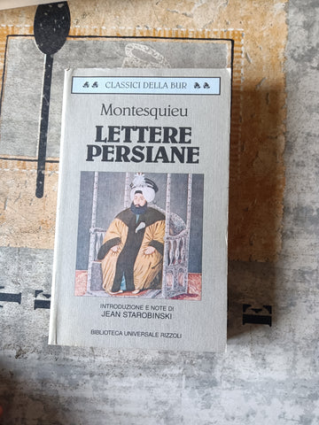 Lettere persiane | Montesquieu - Rizzoli