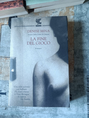La fine del gioco | Denise Mina - Guanda