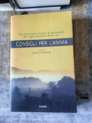 Consigli per l’anima | Cumming J. (a cura)
