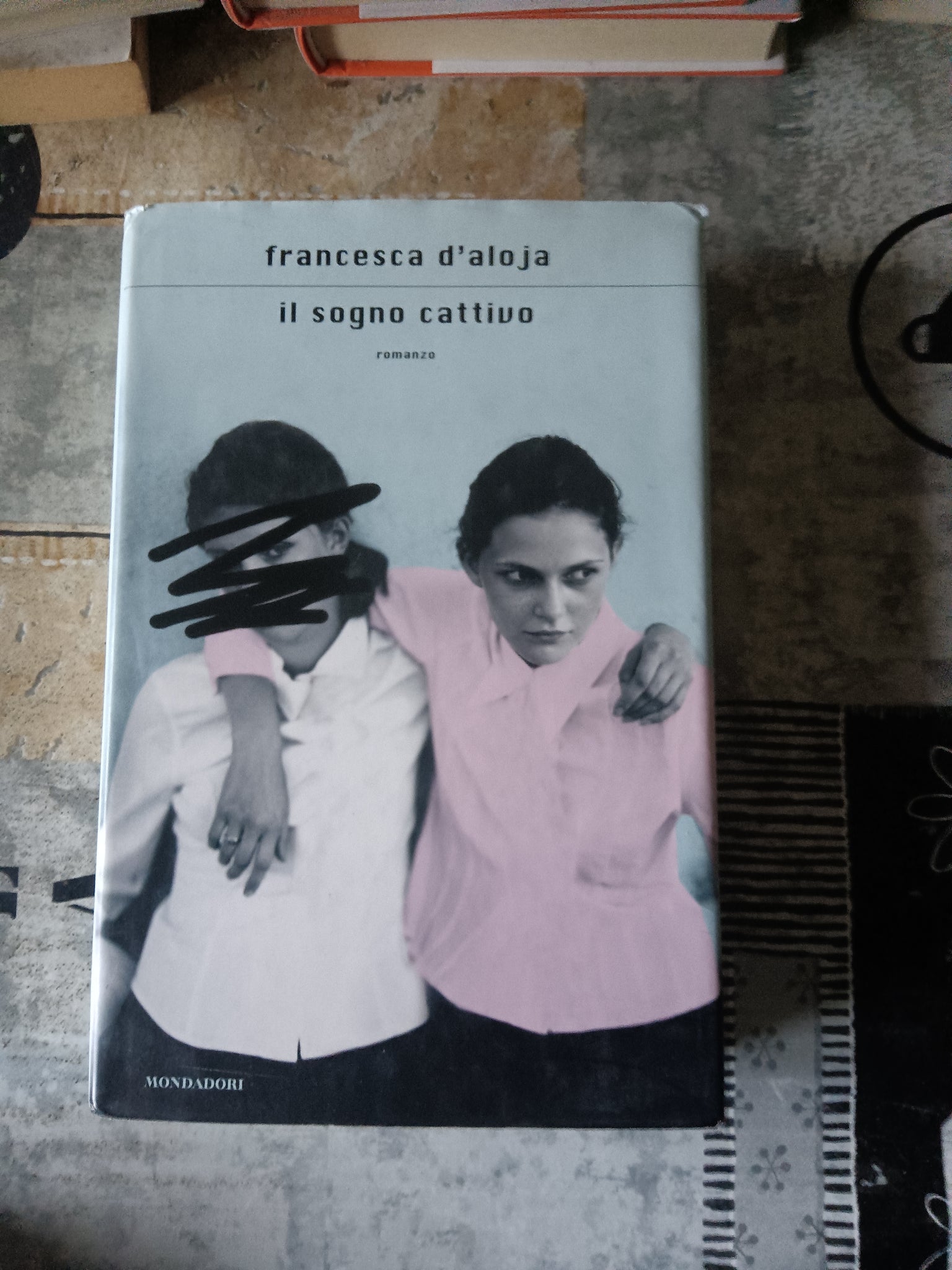 Il sogno cattivo | Francesca d’Aloja - Mondadori
