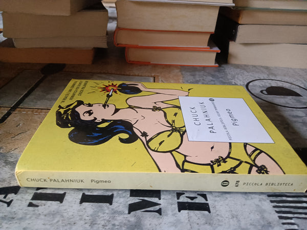 Pigmeo | Chuck Palahniuk - Mondadori